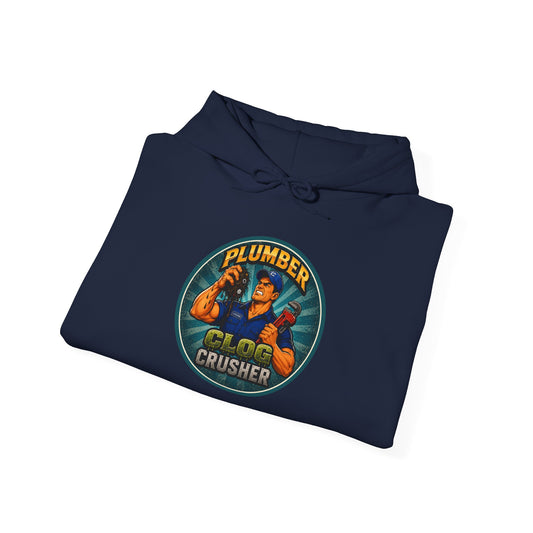 “Clog Crusher” Plumber Hoodie