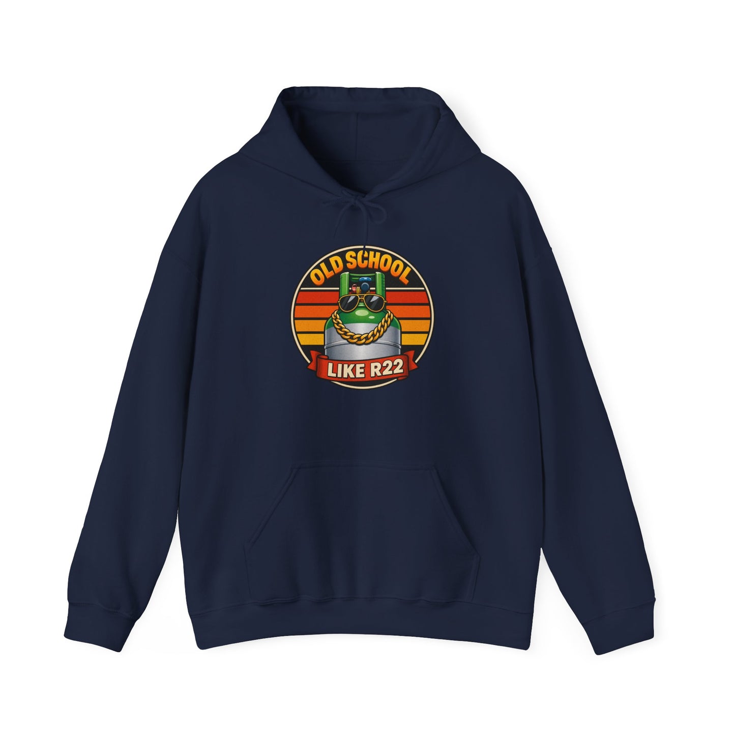 “Old School Like R22” Refrigeration Hoodie