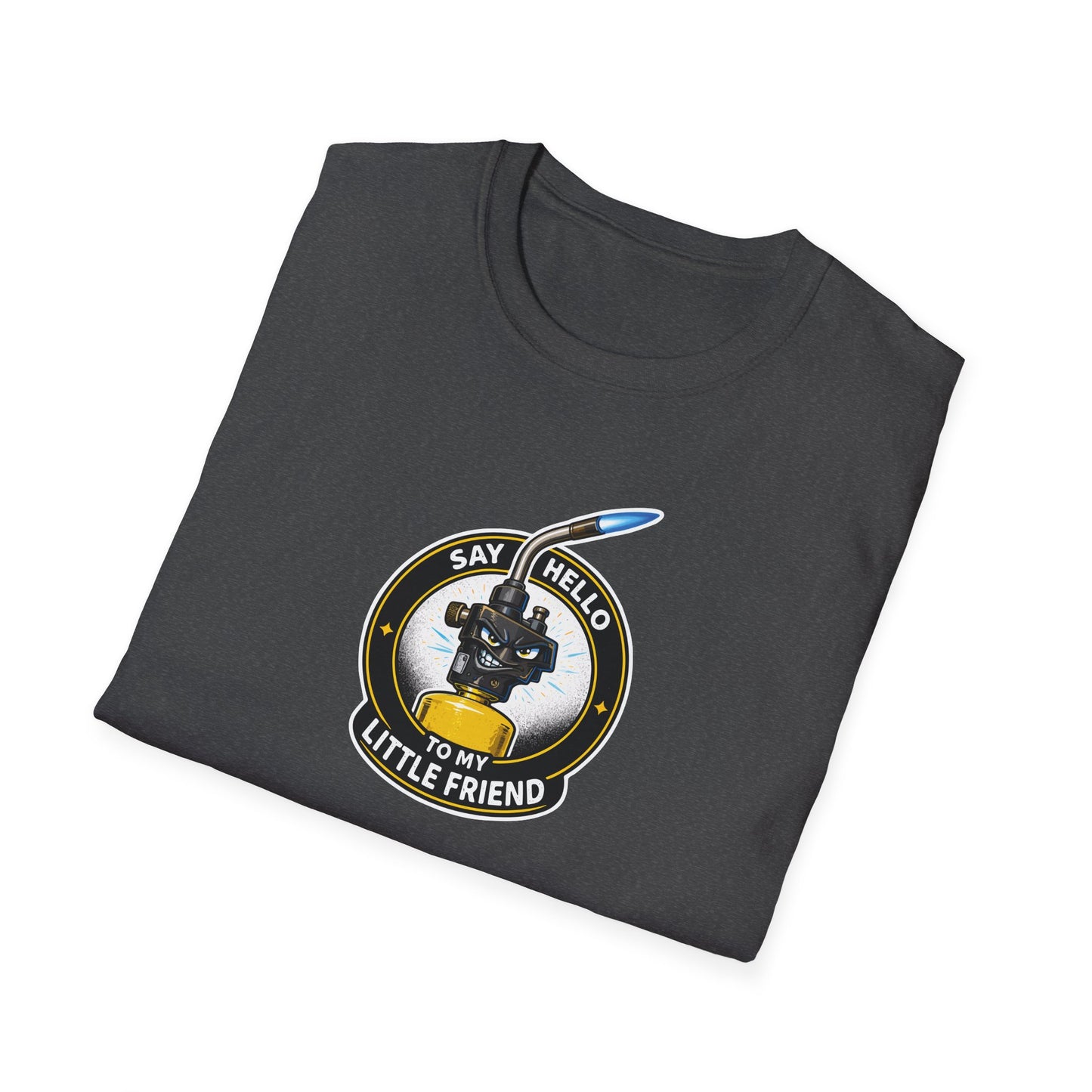 “Say Hello To My Little Friend” Turbo Torch T-Shirt