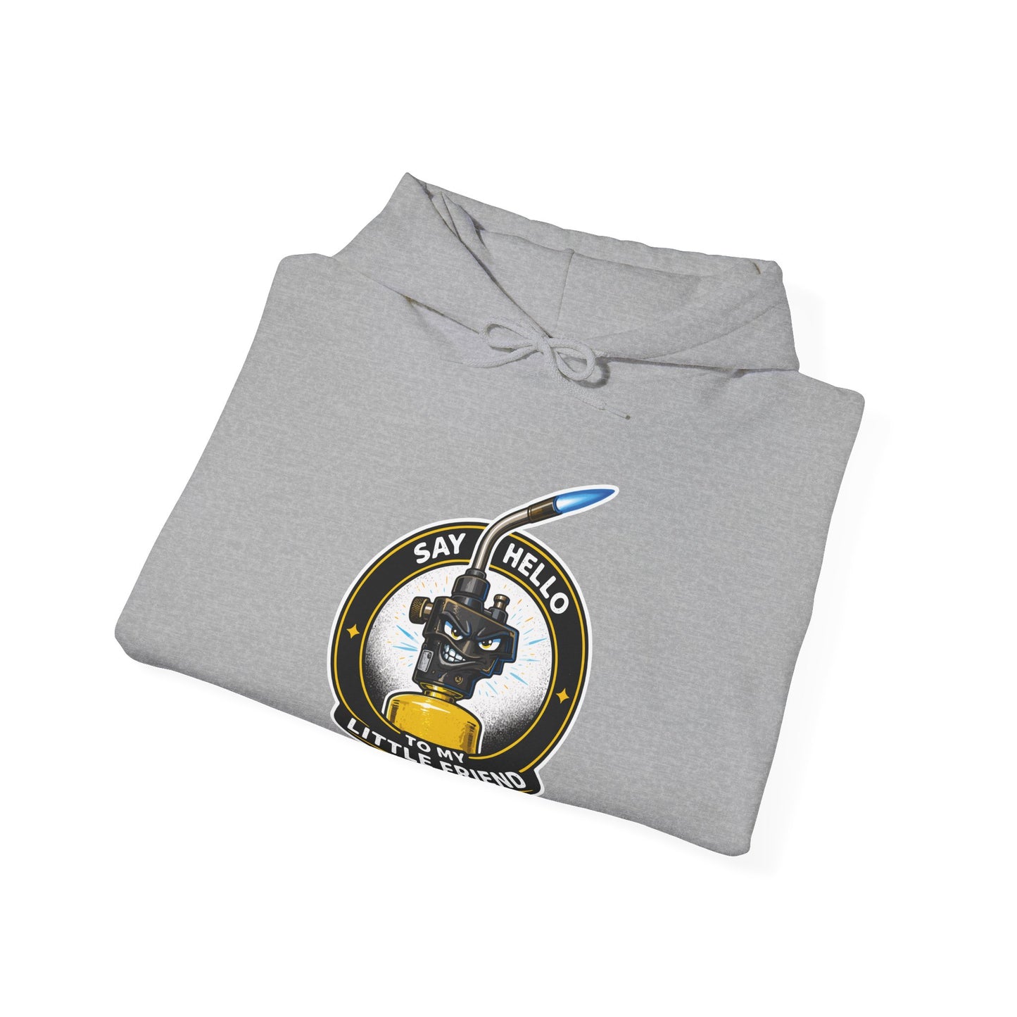 “Say Hello To My Little Friend” Turbo Torch Hoodie
