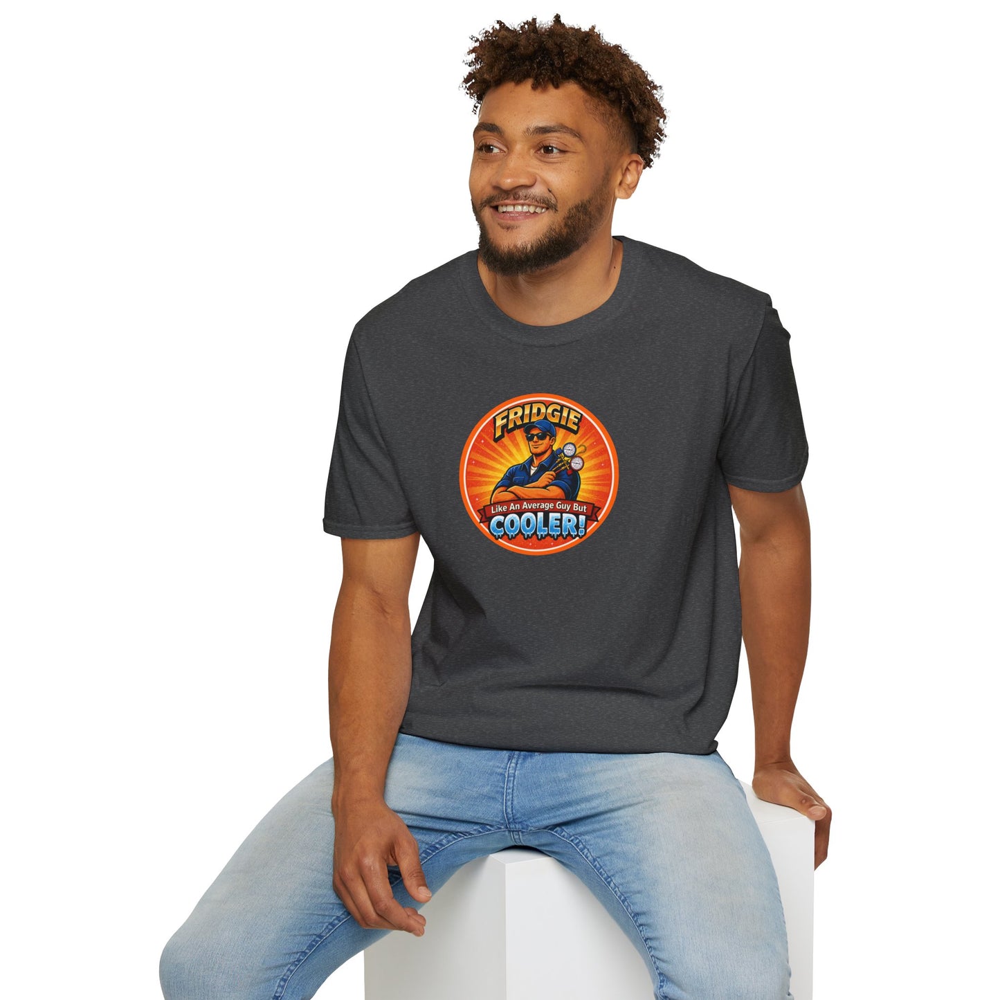 "FRIDGIE - Like An Average Guy But COOLER" T-Shirt