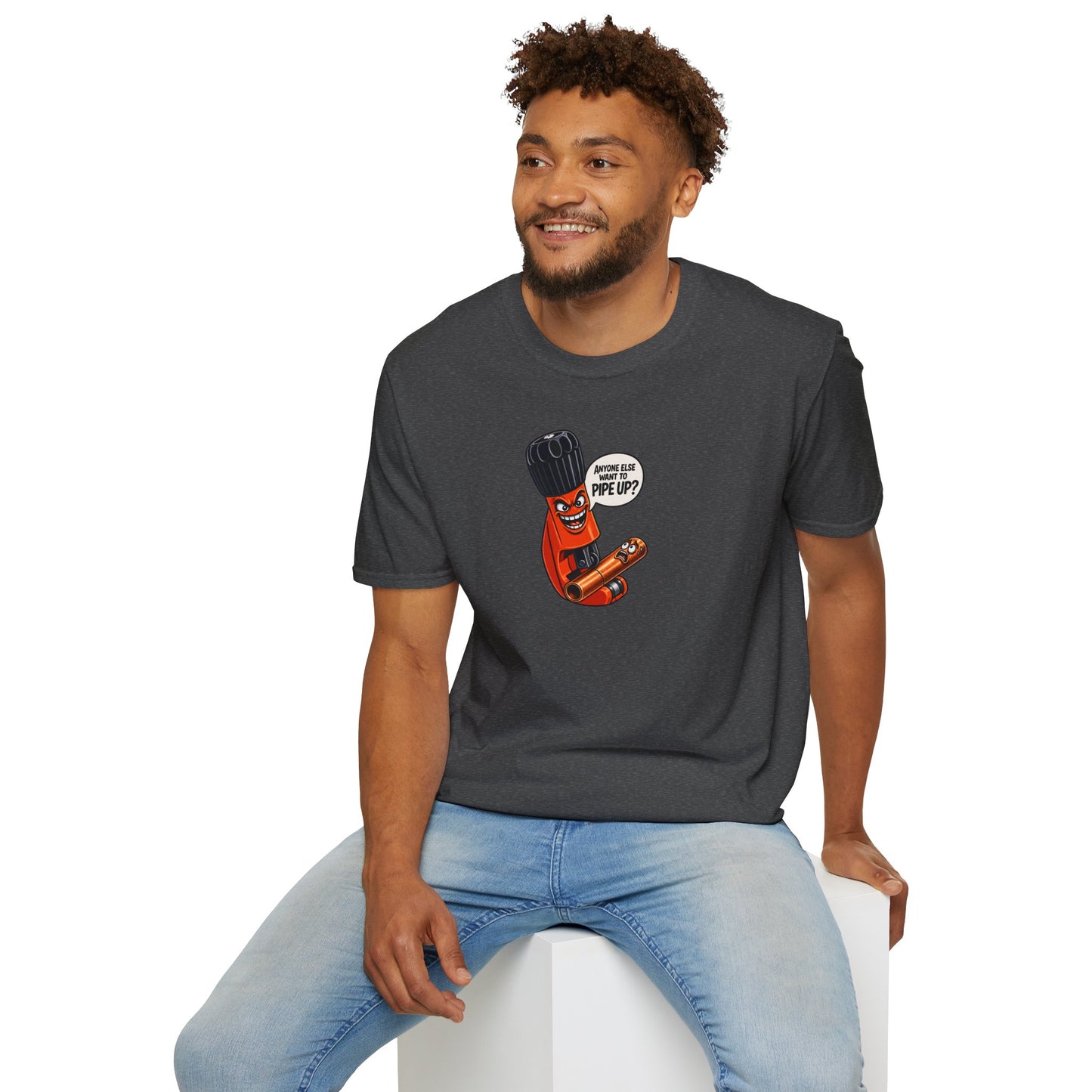 "Anyone Else Want To Pipe Up?” Pipe Cutter T-Shirt