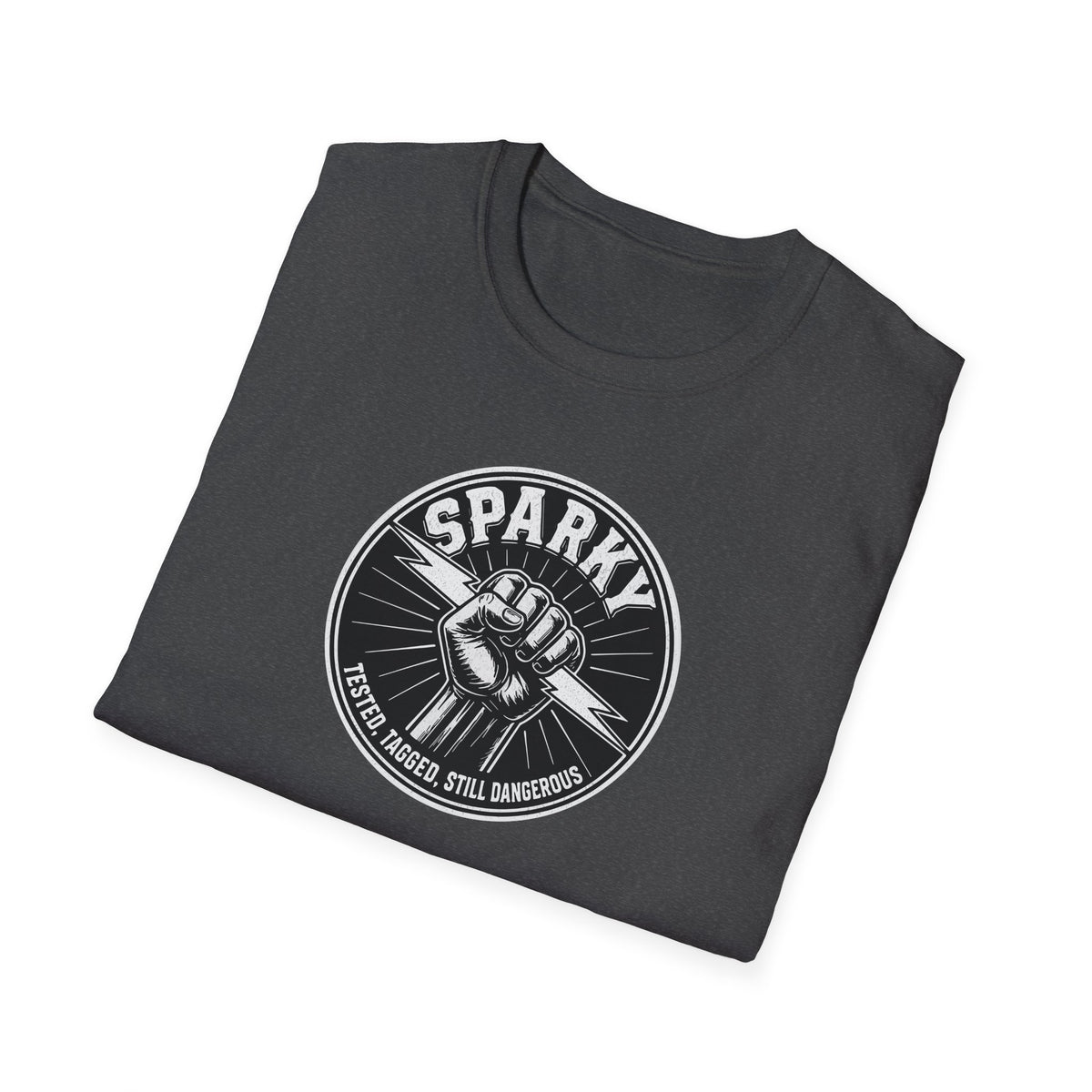 “Sparky - Tested, Tagged, Still Dangerous” Electrician T-Shirt