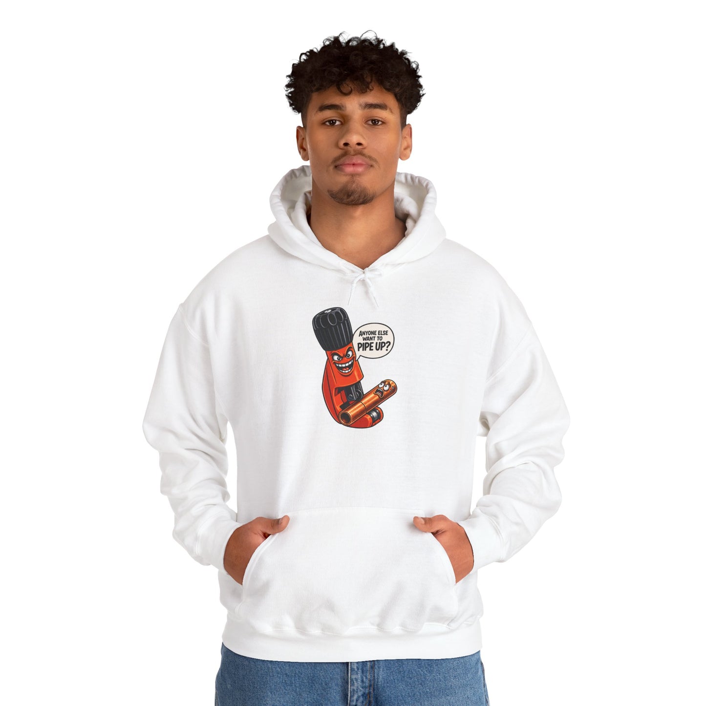 “Anyone Else Want To Pipe Up?” Pipe Cutter Hoodie