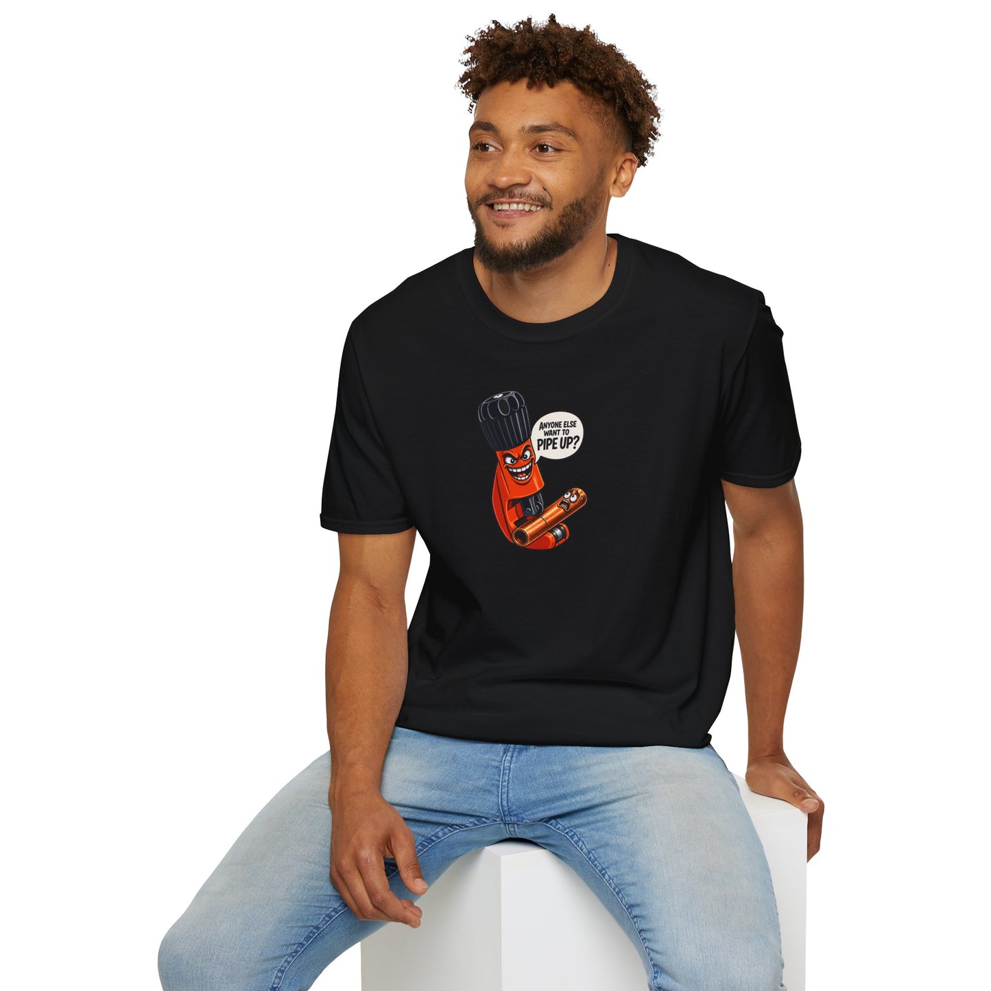 "Anyone Else Want To Pipe Up?” Pipe Cutter T-Shirt