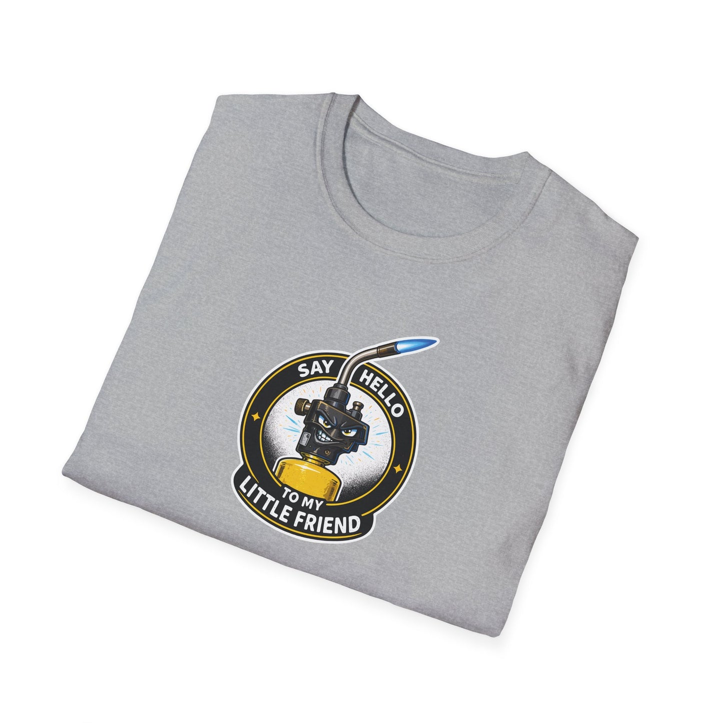 “Say Hello To My Little Friend” Turbo Torch T-Shirt