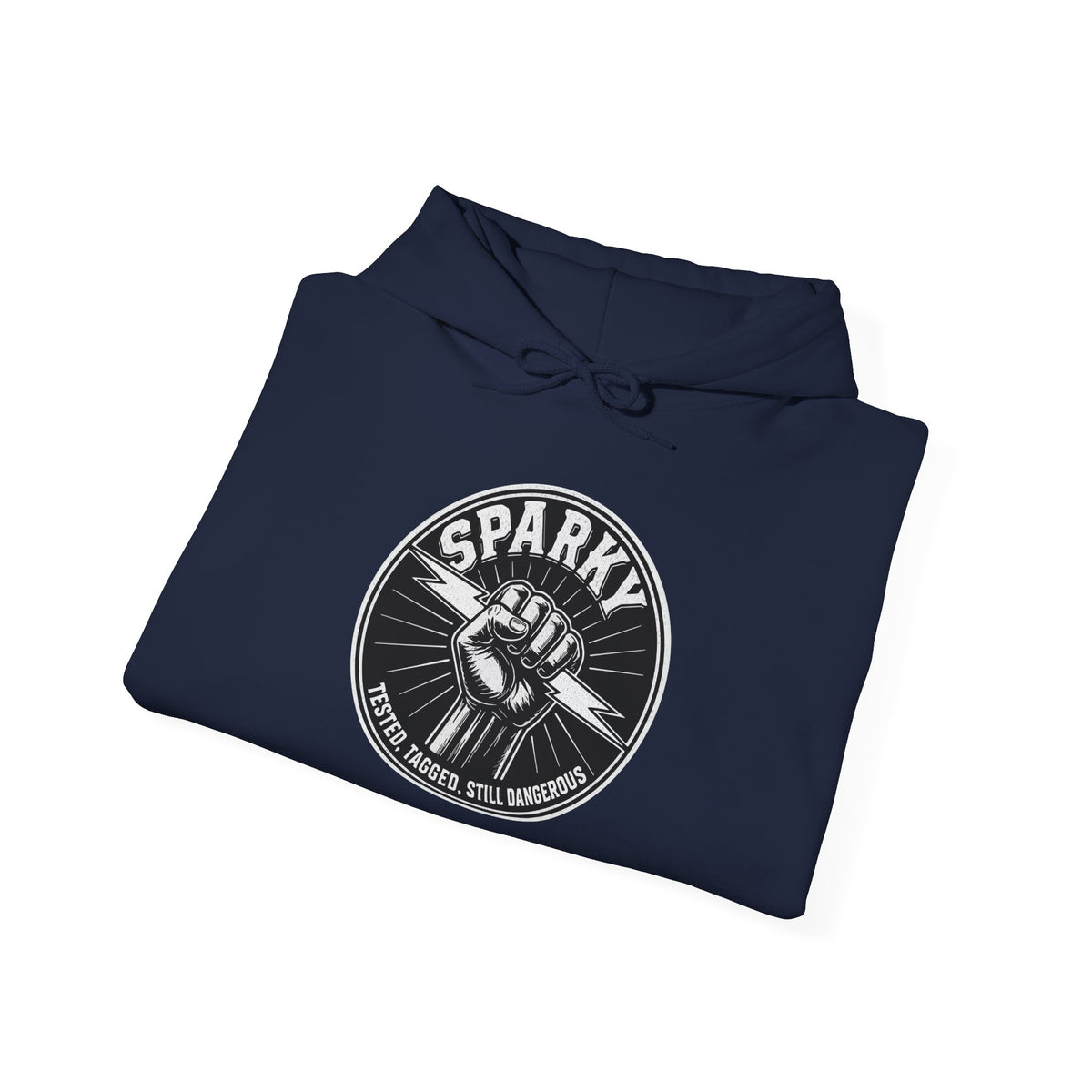 “Sparky - Tested, Tagged, Still Dangerous” Electrician Hoodie